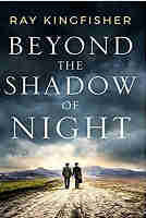 Beyond the Shadow of Night