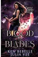 Blood and Blades