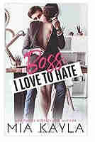 Boss I Love to Hate