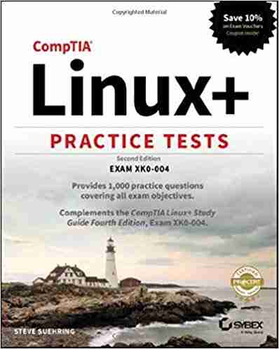 CompTIA Linux+ Practice Tests, 2nd Edition