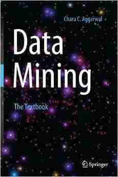 Data Mining: The Textbook