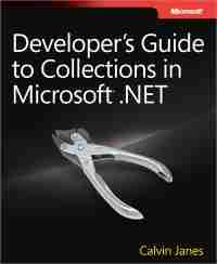 Developer’s Guide to Collections in Microsoft .NET