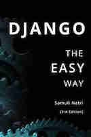 Django – The Easy Way 3rd Edition