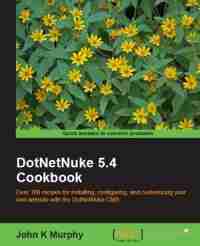 DotNetNuke 5.4 Cookbook