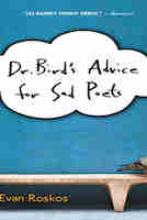 Dr. Bird’s Advice for Sad Poets