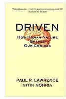 Driven: How Human Nature Shapes Our Choices