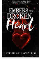 Embers Of A Broken Heart