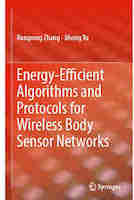 Energy-Efficient Algorithms and Protocols for Wireless Body Sensor Networks