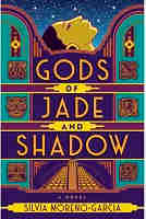 Gods of Jade and Shadow