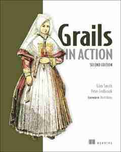 Grails in Action, Second Edition