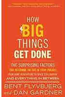 How Big Things Get Done