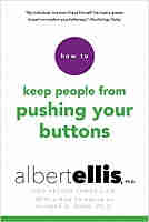 How to Keep People from Pushing Your Buttons