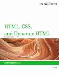 HTML, CSS, and Dynamic HTML, 5th Edition