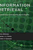 Information Retrieval: Implementing and Evaluating Search Engines PDF Free