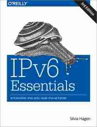 IPv6 Essentials, 3rd Edition