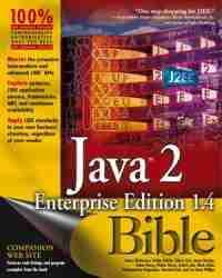 Java 2 Enterprise Edition 1.4 Bible