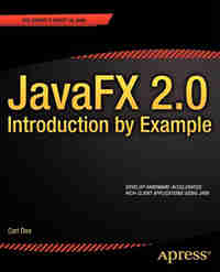 JavaFX 2.0: Introduction by Example