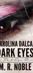 Karolina Dalca, Dark Eyes