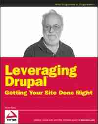 Leveraging Drupal