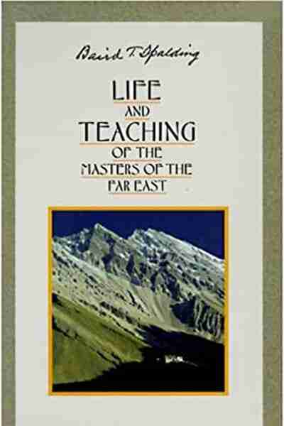 Life and Teachings of the Masters of the Far East