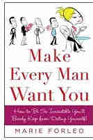 Make Every Man Want You