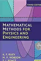 Mathematical Methods for Physics and Engineering