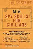 MI6 Spy Skills for Civilians