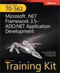 Microsoft .NET Framework 3.5 – ADO.NET Application Development