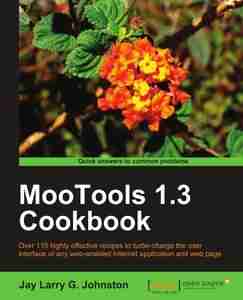 MooTools 1.3 Cookbook