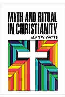 Myth and Ritual In Christianity