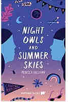 Night Owls and Summer Skies