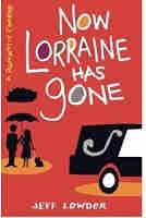 Now Lorraine Has Gone