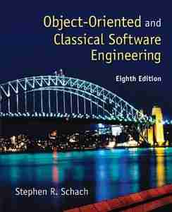 Object-Oriented and Classical Software Engineering, 8th Edition