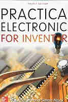 Practical Electronics for Inventors, Fourth Edition
