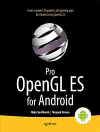 Pro OpenGL ES for Android