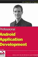 Professional Android Application Development