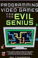 Programming Video Games for the Evil Genius