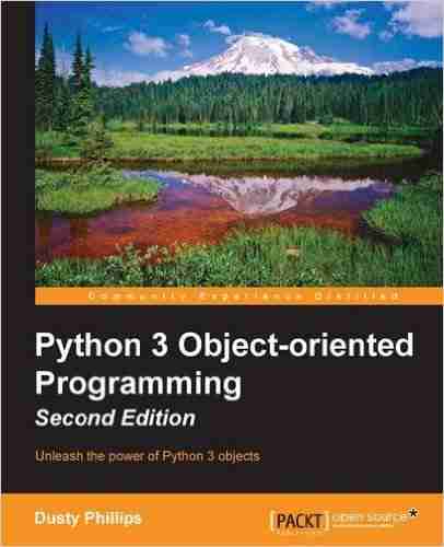 Python 3 Object-Oriented Programming, Second Edition