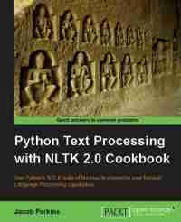 Python Text Processing with NLTK 2.0 Cookbook