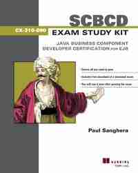 SCBCD Exam Study Kit: Java Business Component Developer Certification for EJB