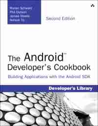 The Android Developer’s Cookbook, 2nd Edition