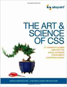 The Art and Science of CSS