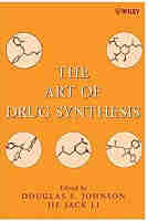 The Art of Drug Synthesis 1st Edition PDF Free