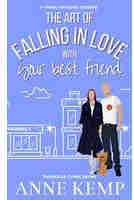 The Art of Falling in Love with Your Best Friend