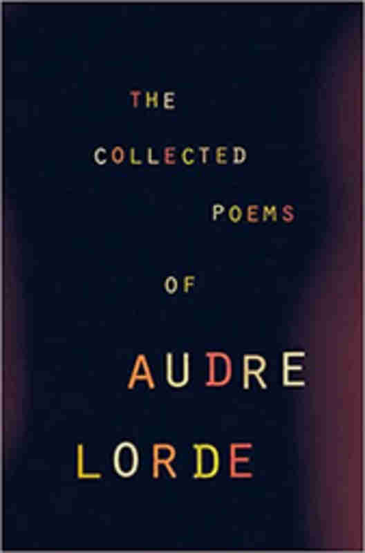 The Collected Poems of Audre Lorde