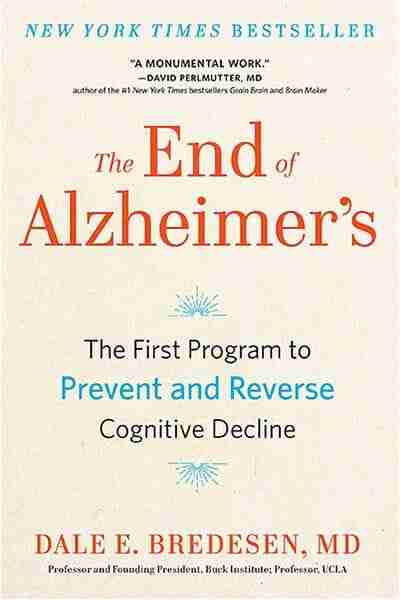 The End of Alzheimer’s