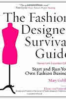 The Fashion Designer Survival Guide