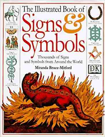 The Illustrated Book of Signs & Symbols