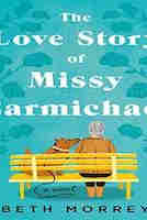 The Love Story of Missy Carmichael