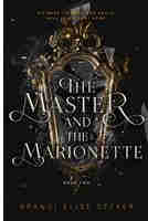 The Master and The Marionette